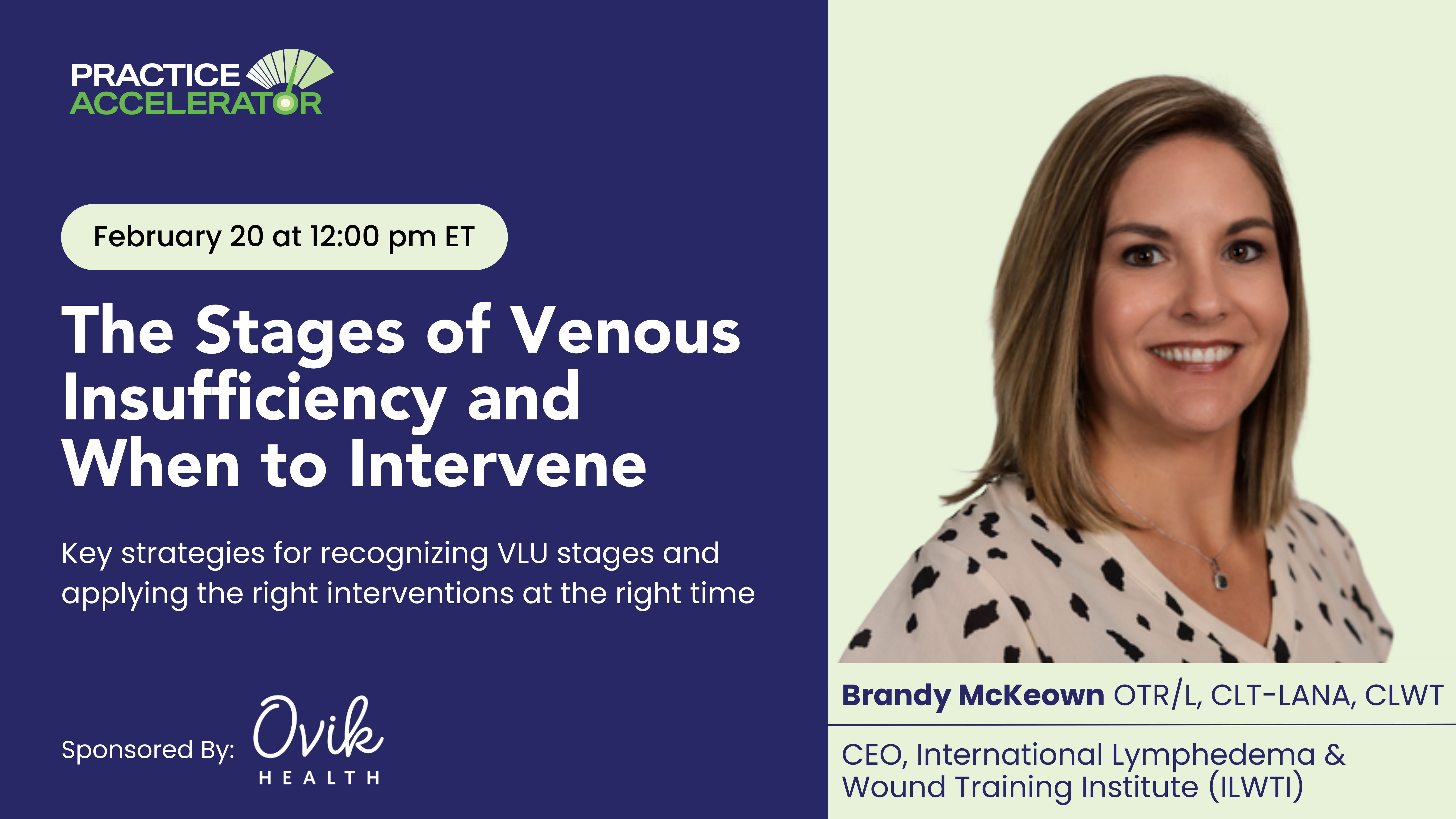 The Stages of Venous Insufficiency and When to Intervene